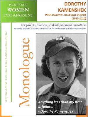 cover image of Profiles of Women Past & Present – Dorothy Kamenshek, Professional Baseball Player (1925 – 2010)